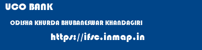 UCO BANK  ODISHA KHURDA BHUBANESWAR KHANDAGIRI  ifsc code